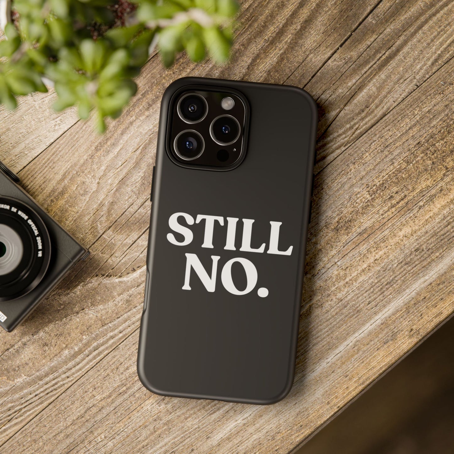 Still No — Tough Case Black (iPhone)