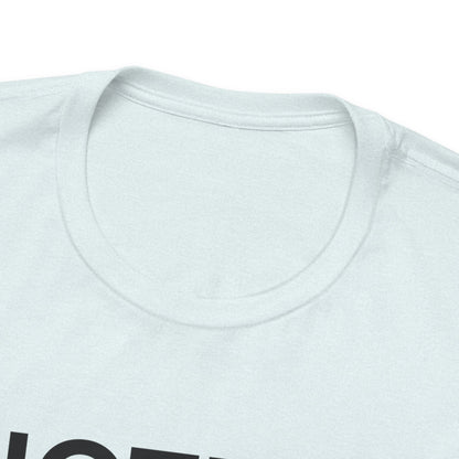 Noted. Still No — Firm Minimalist Tee