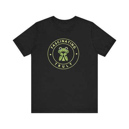 Fascinating: Truly — Deadpan Tee
