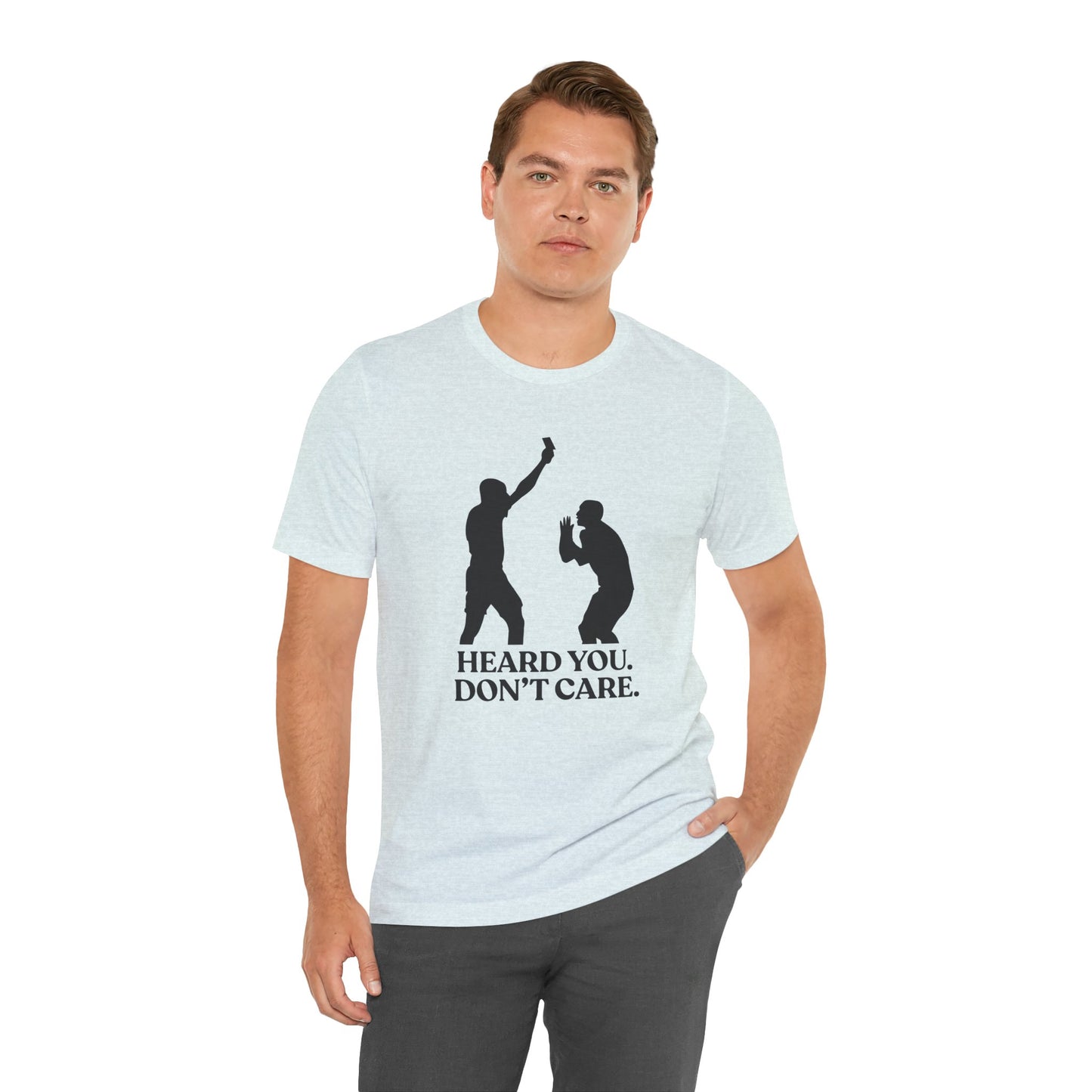 Heard You Don’t Care — Unbothered Football Tee