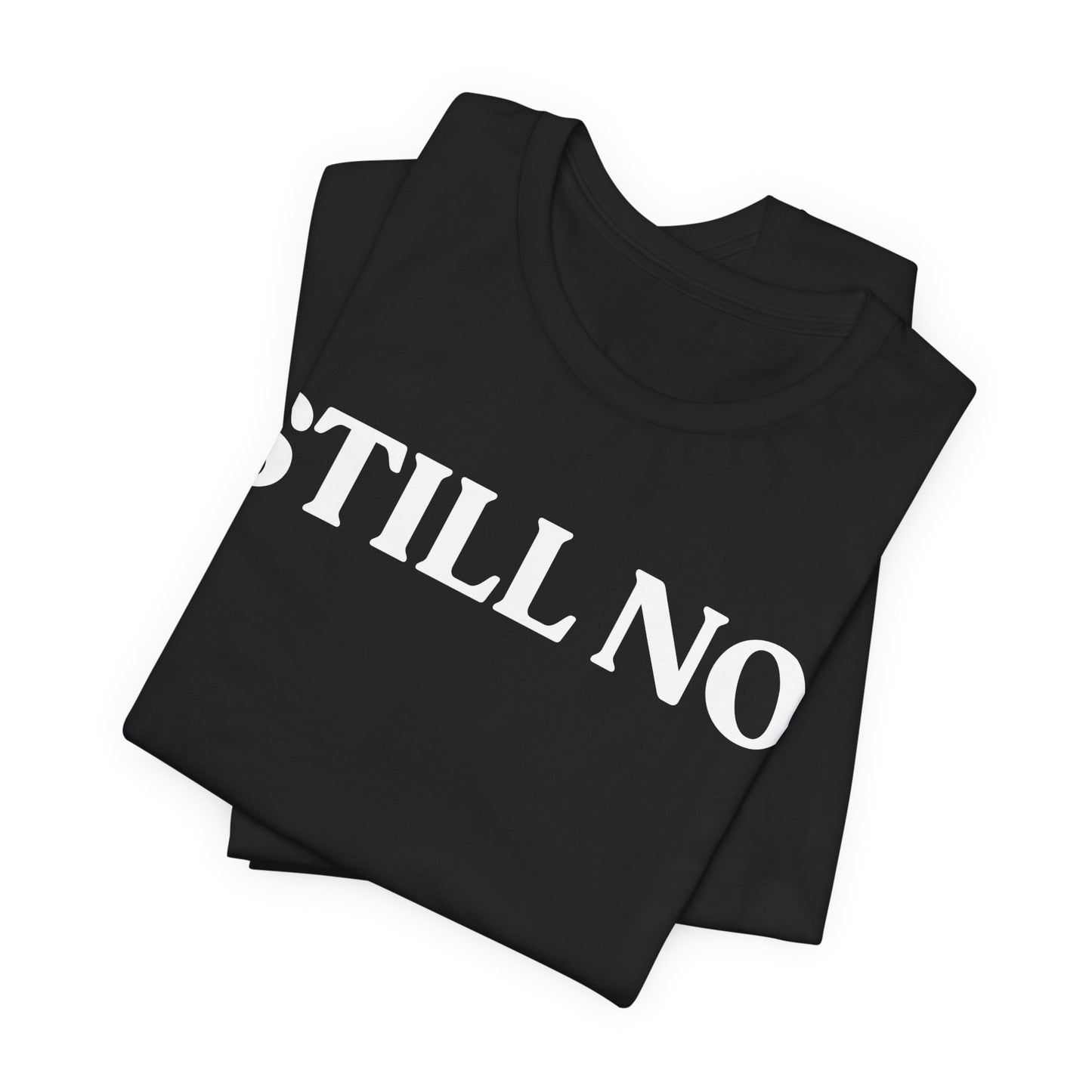 Still No — Firm Boundary Tee