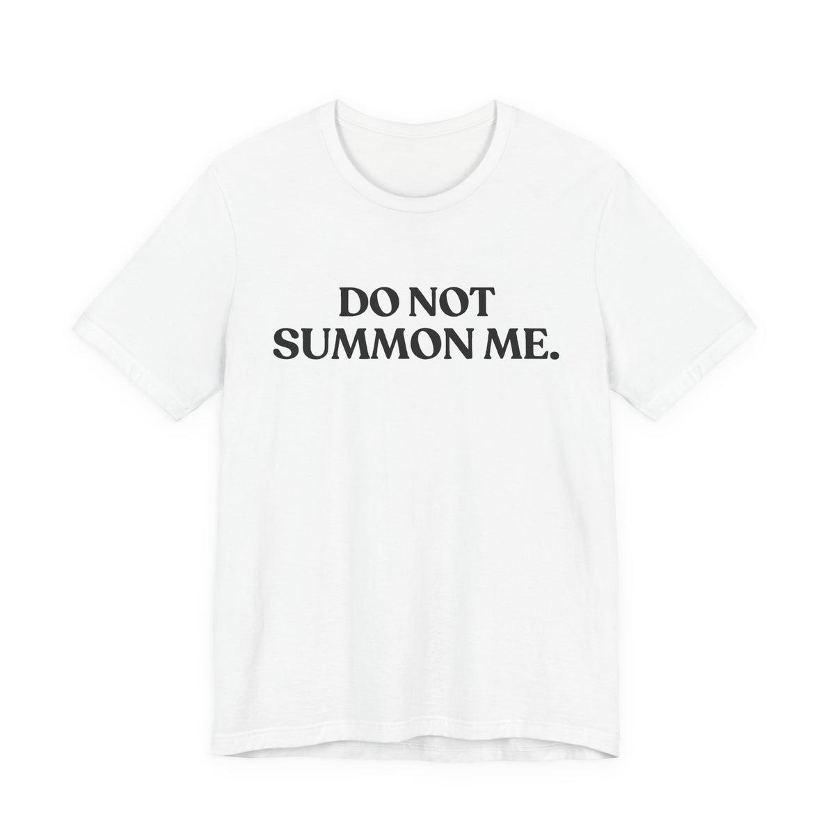 Do Not Summon Me — Introvert Halloween T-Shirt
