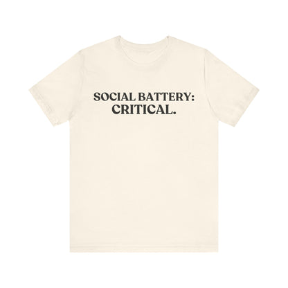 Social Battery: Critical — Over It Tee