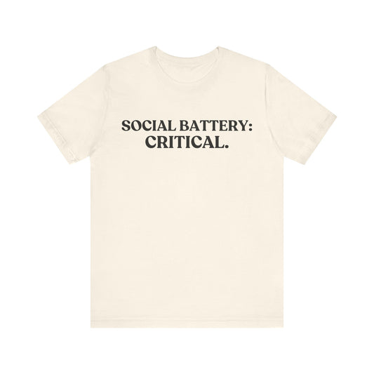 Social Battery: Critical — Over It Tee