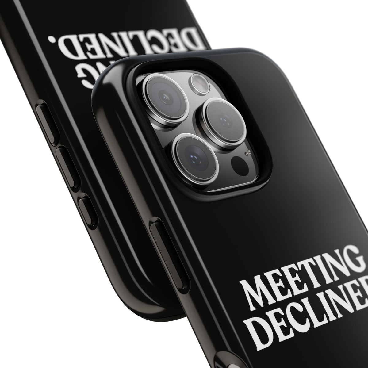 Meeting Declined — Tough Case (iPhone)