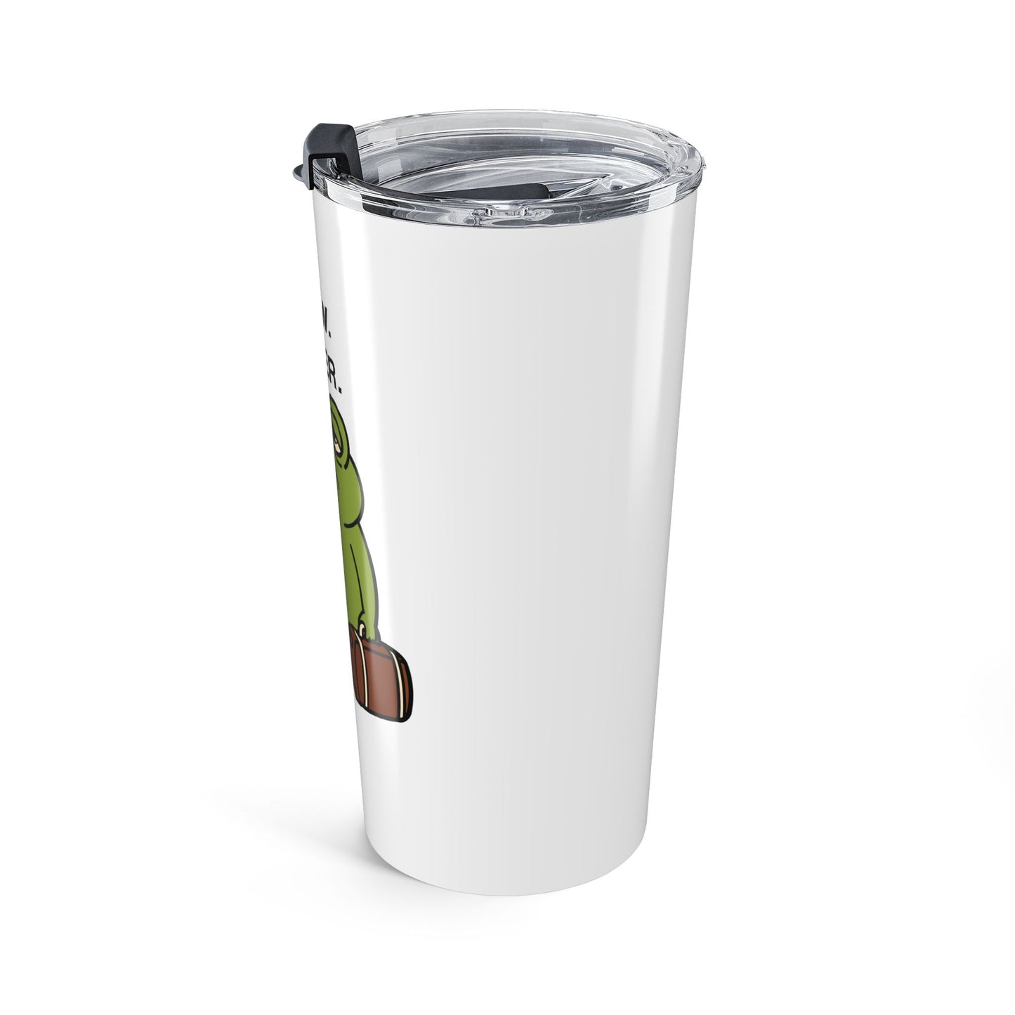 Not Now. Not Ever — Stainless Steel Tumbler (20oz)