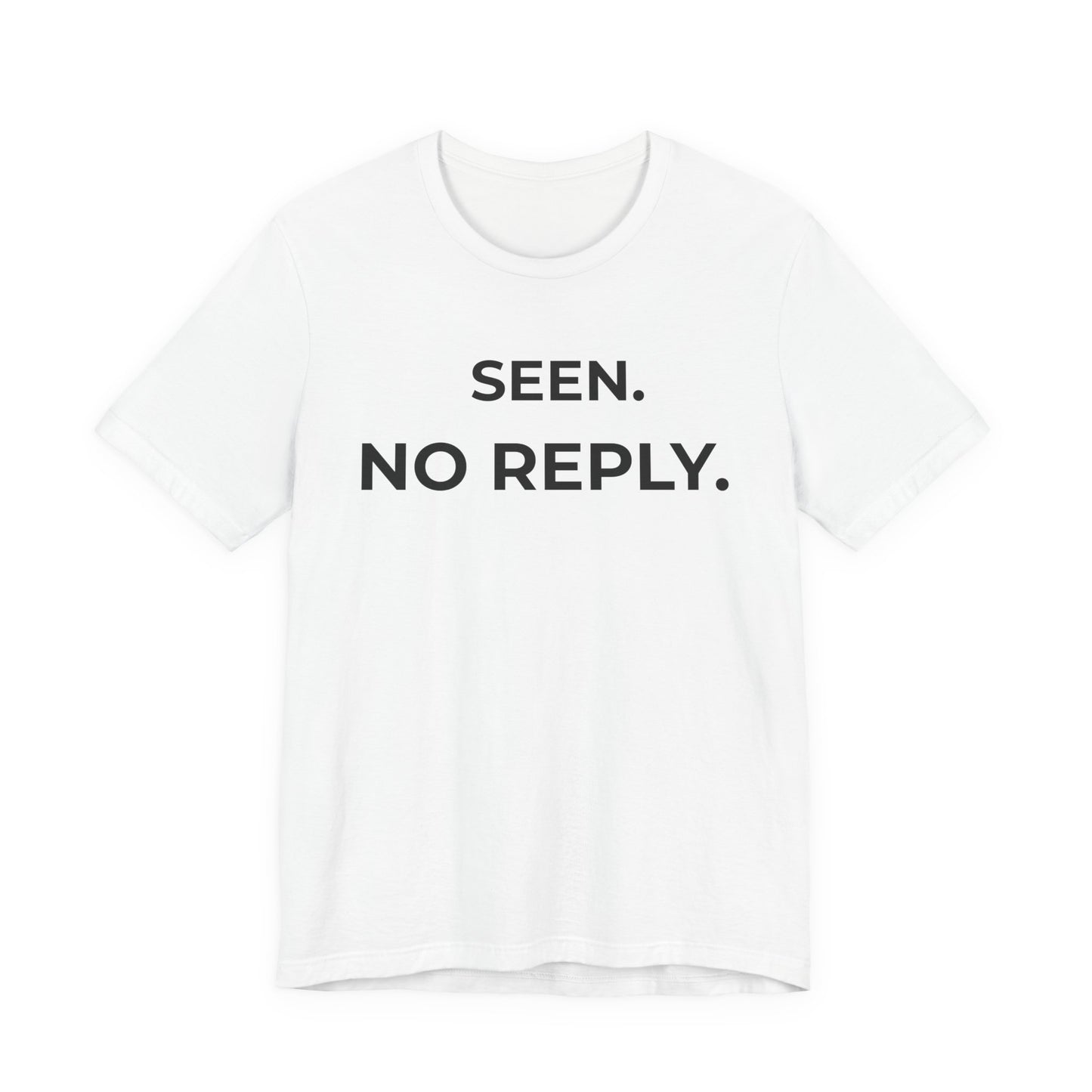 SEEN — Minimal Dismissive Statement