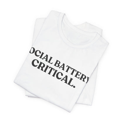 Social Battery: Critical — Over It Tee