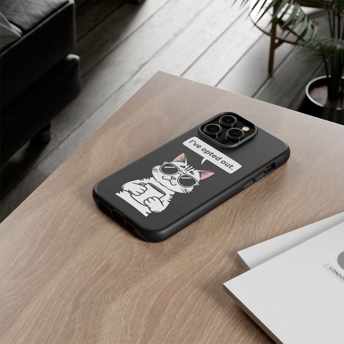 I’ve Opted Out — Tough Case (iPhone)