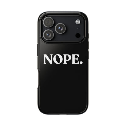 Nope — Tough Case (iPhone)