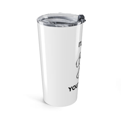 I’ll Sip. You’ll Stop — Attitude Brew Stainless Steel Tumbler (20oz)