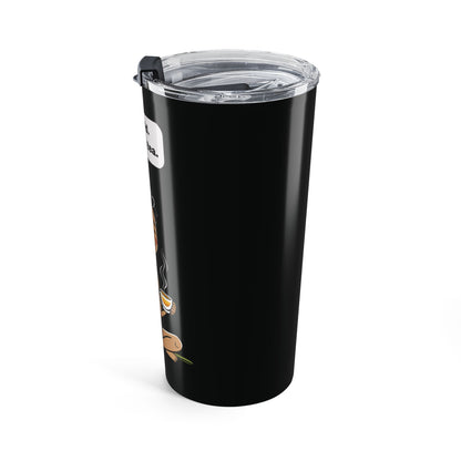 Cold World: Hot Tea – Sarcastic Stainless Steel Tumbler (20oz)