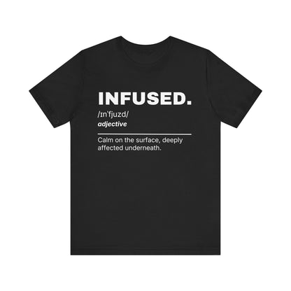 INFUSED — The Dictionary Tee