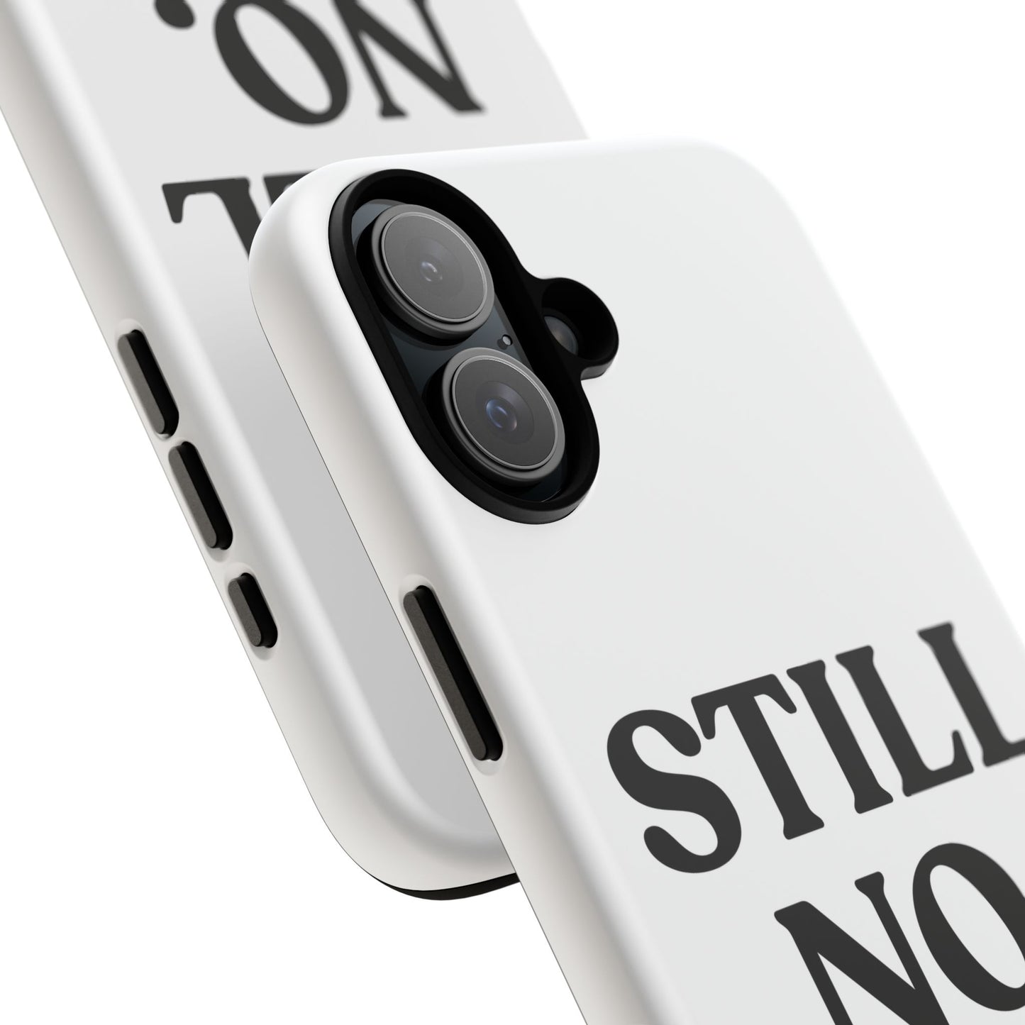 Still No — Tough Case (iPhone)