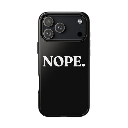 Nope — Tough Case (iPhone)