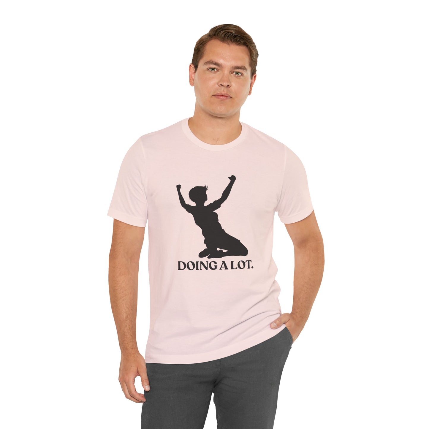 Doing A Lot — Sarcastic Football T-Shirt