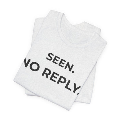 SEEN — Minimal Dismissive Statement
