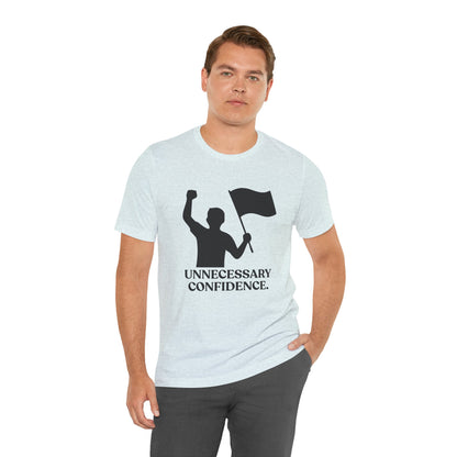 Unnecessary Confidence — Sarcastic Football Tee