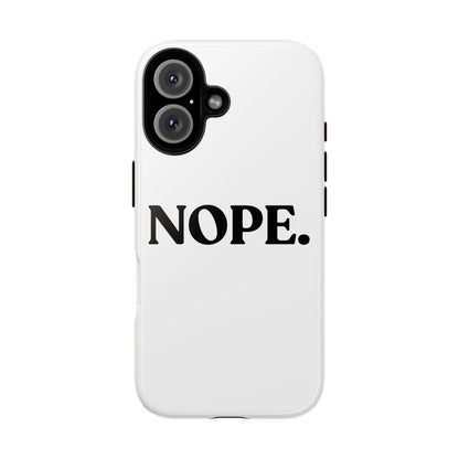 Nope — Tough Case (iPhone)