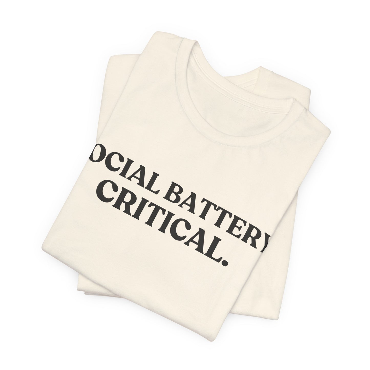 Social Battery: Critical — Over It Tee