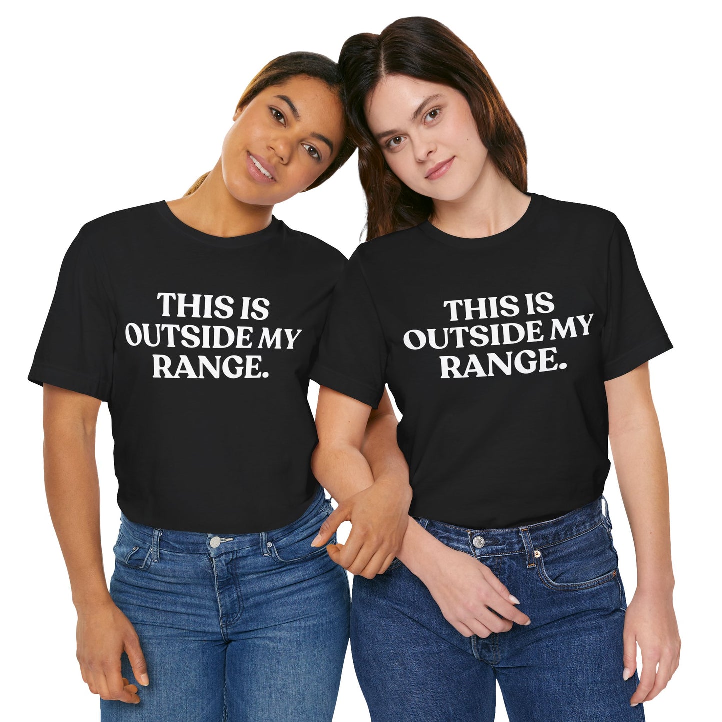 This Is Outside My Range — Boundary Tee