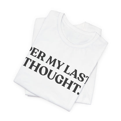 Per My Last Thought — Workplace Sarcasm Tee