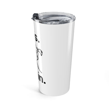 This. Again — Stainless Steel Tumbler (20oz)