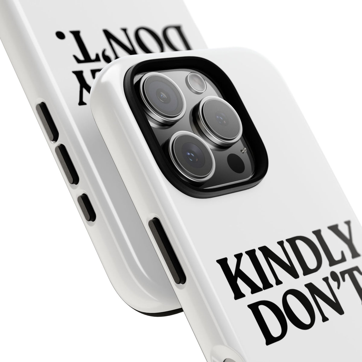 Kindly Don’t — Tough Case (iPhone)