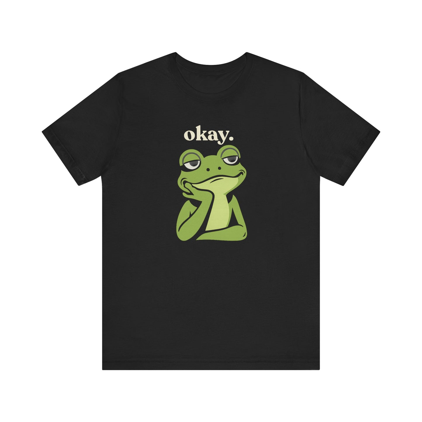 Okay  — Frog Expression Tee