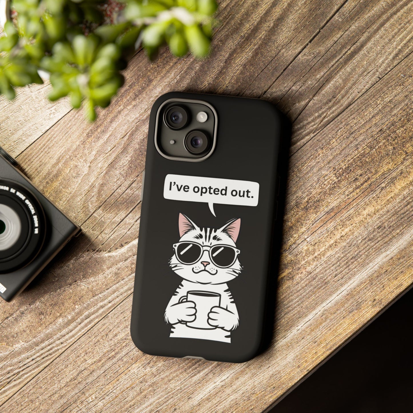 I’ve Opted Out — Tough Case (iPhone)
