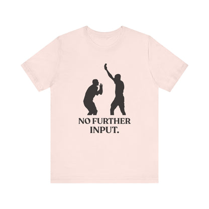 No Further Input — Red Card Energy Tee