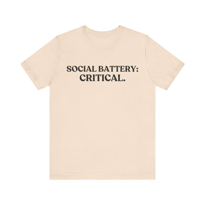 Social Battery: Critical — Over It Tee