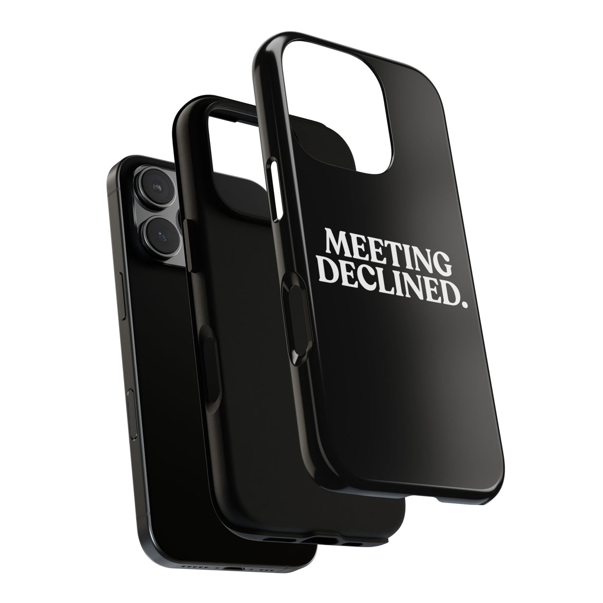Meeting Declined — Tough Case (iPhone)
