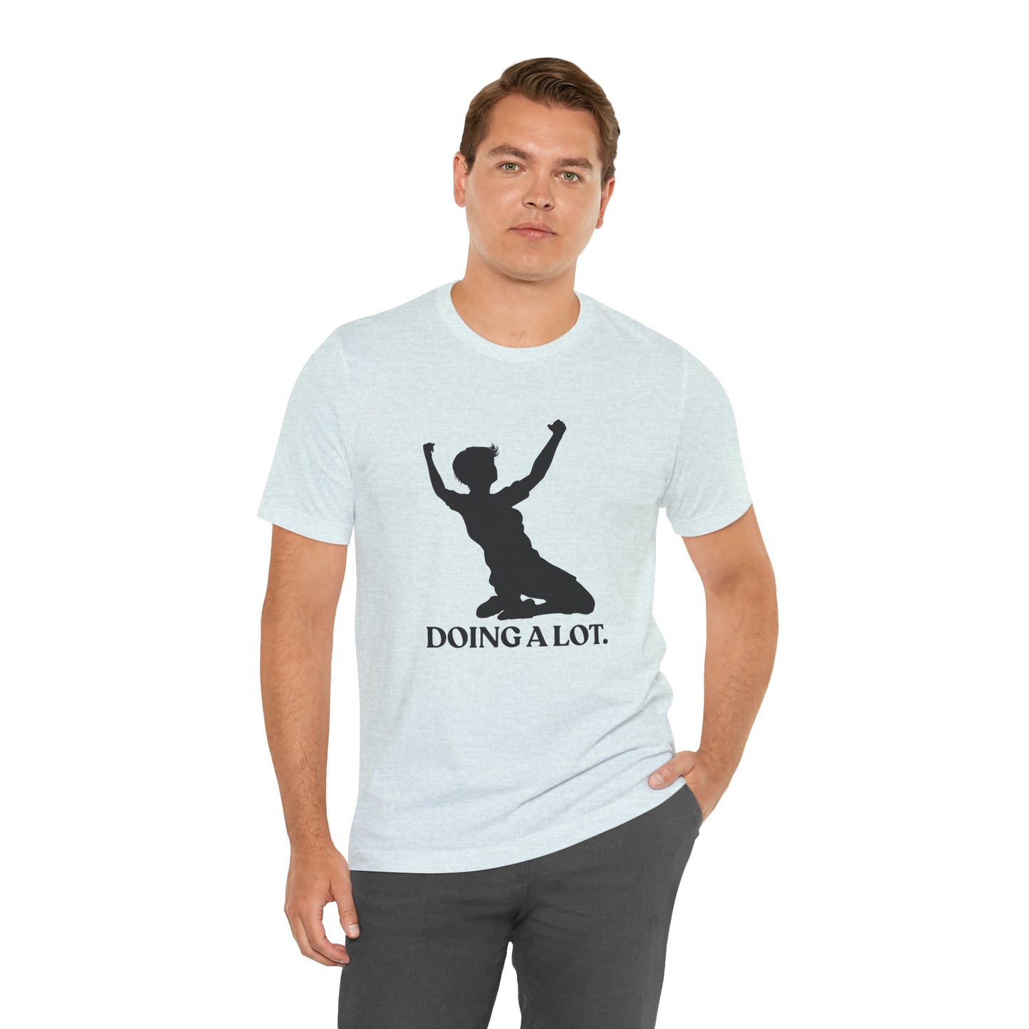 Doing A Lot — Sarcastic Football T-Shirt