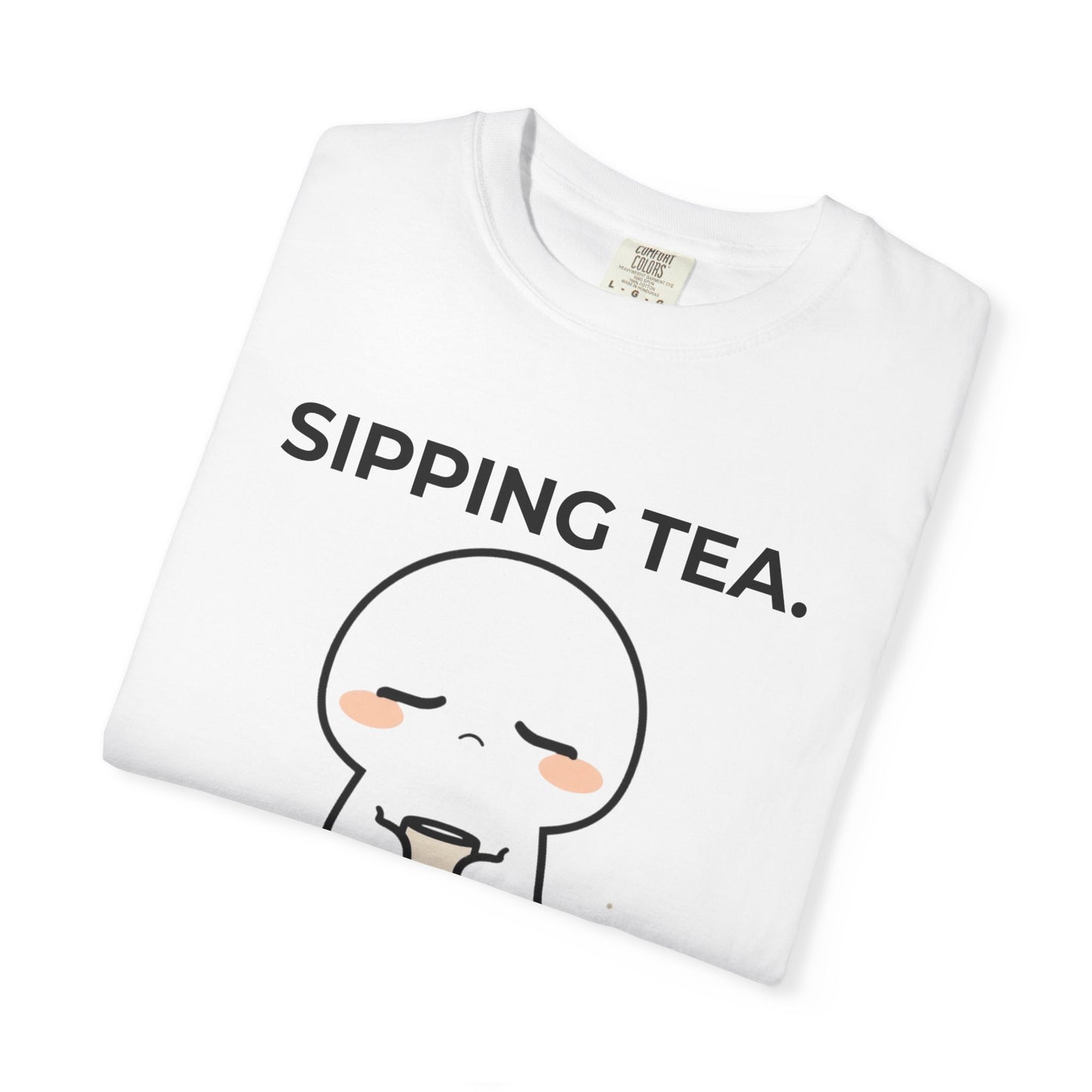 Sipping Tea — Watching Chaos — Observational Tee