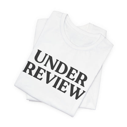 Under Review — Witty Tee