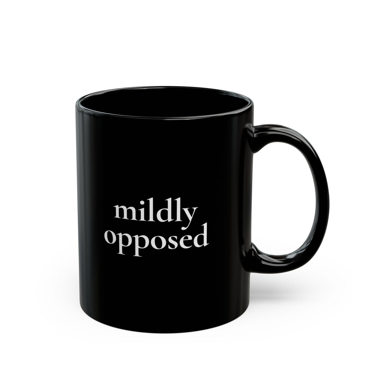 Mildly Opposed — Black Ceramic Mug (11oz / 325ml)
