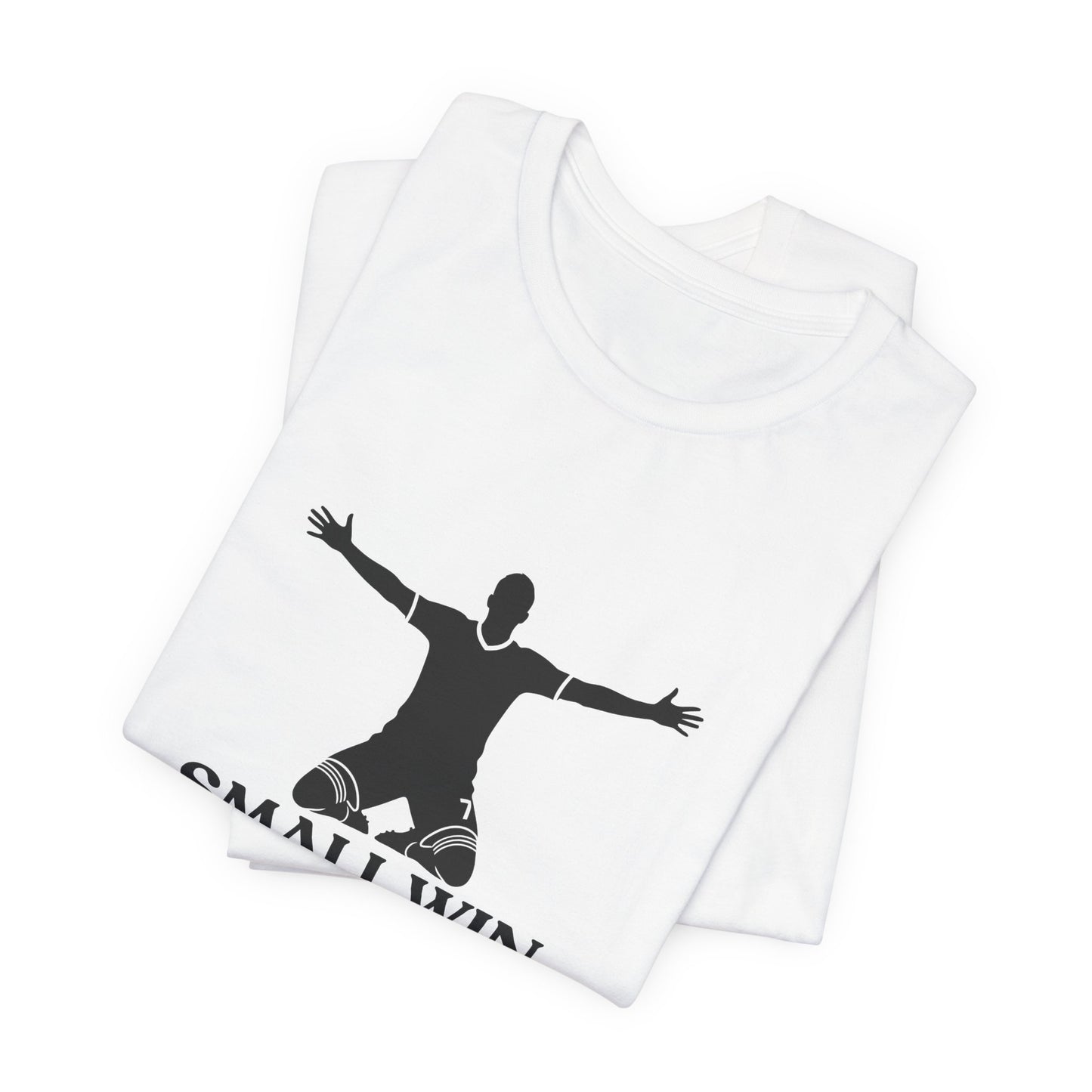 Small Win — Funny Football Tee