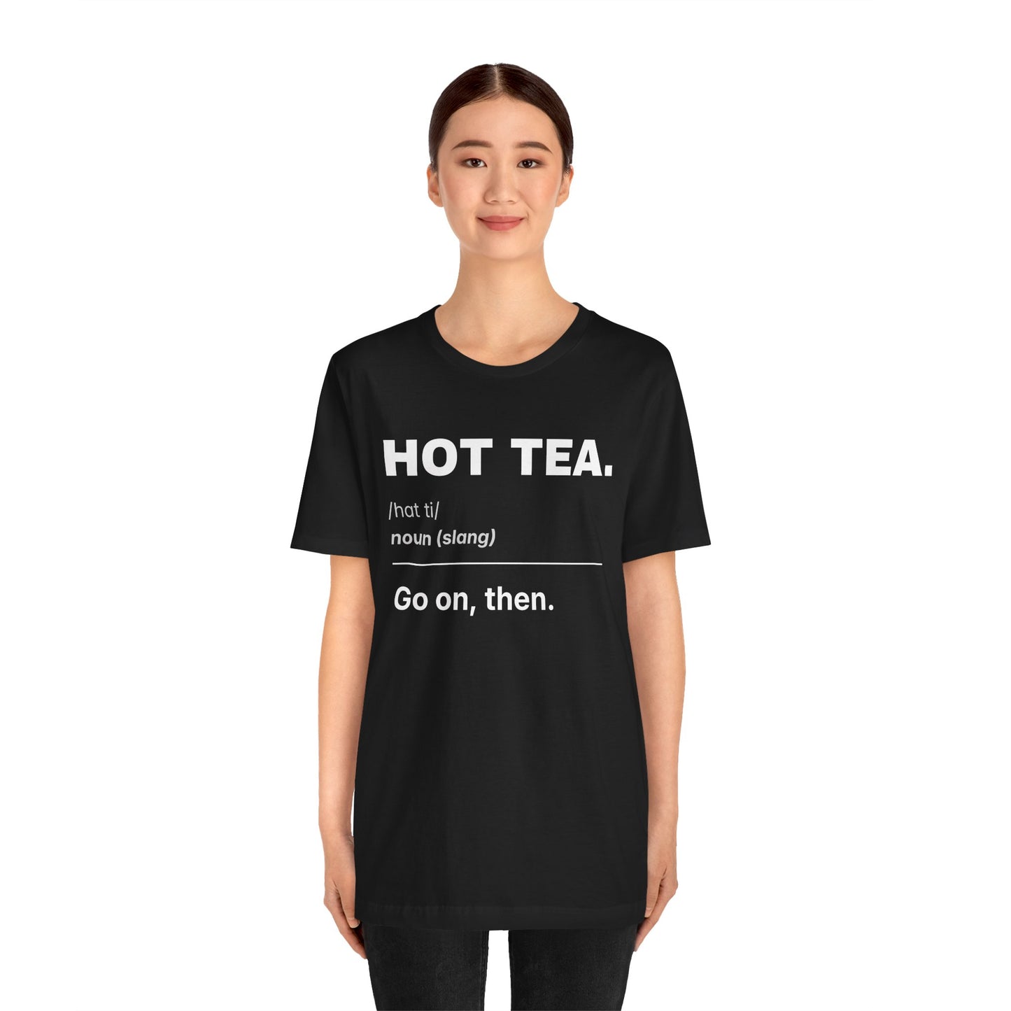 HOT TEA — The Dictionary Tee