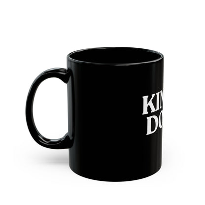 Kindly Don’t — Black Ceramic Mug (11oz / 325ml)