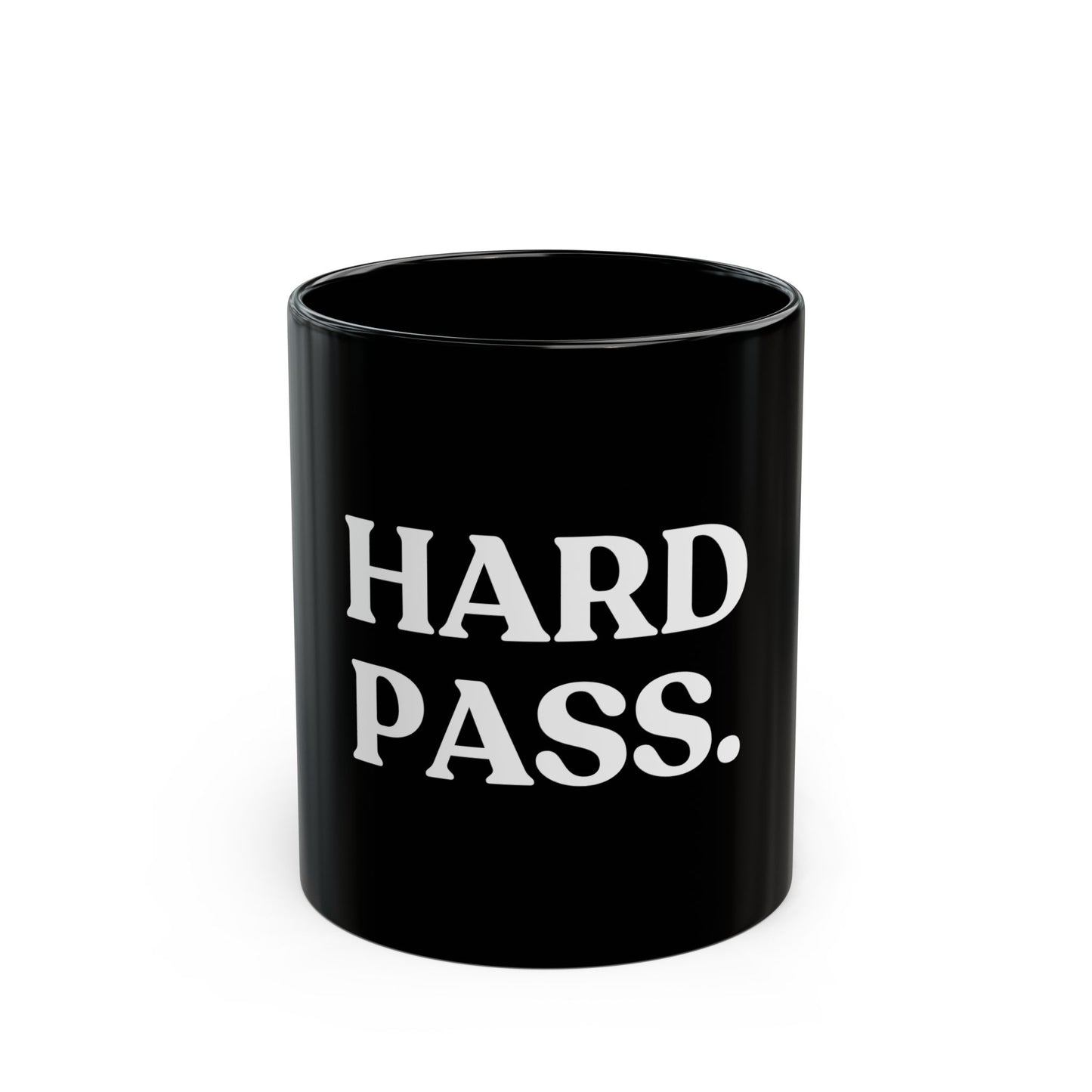 Hard Pass — Black Ceramic Mug (11oz / 325ml)