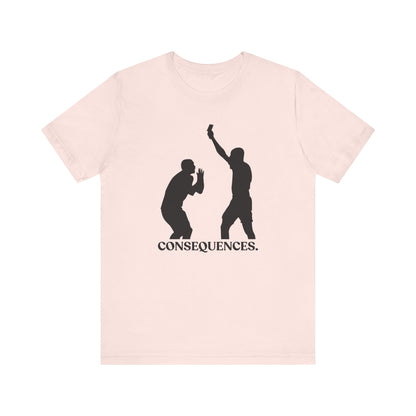 Consequences — Sarcastic Football Tee