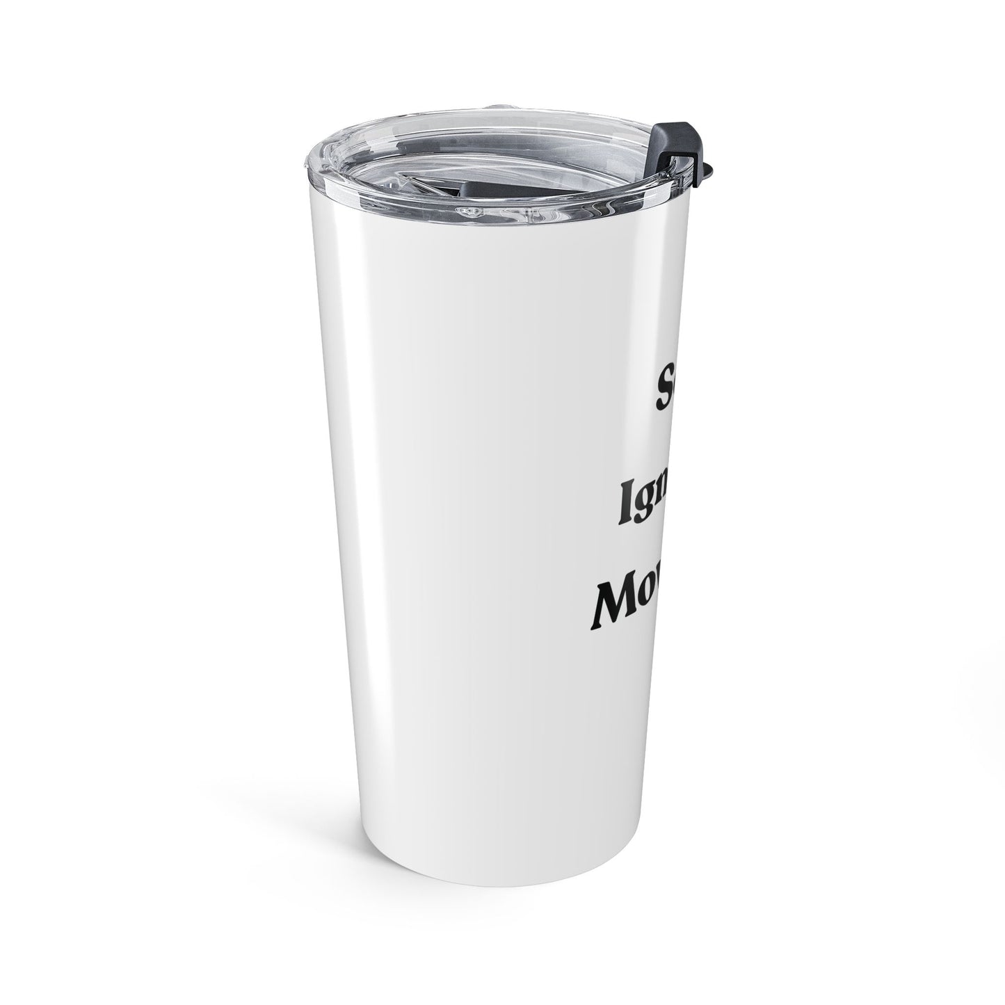 Seen: Ignored: Moved On – Funny Stainless Steel Tumbler (20oz)