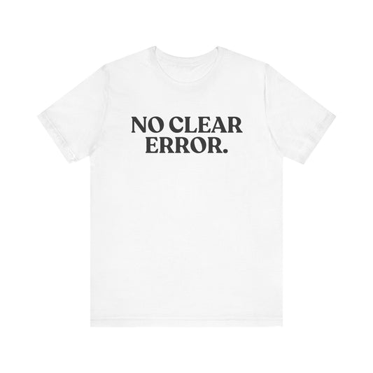 No Clear Error — Dark Humour Tee