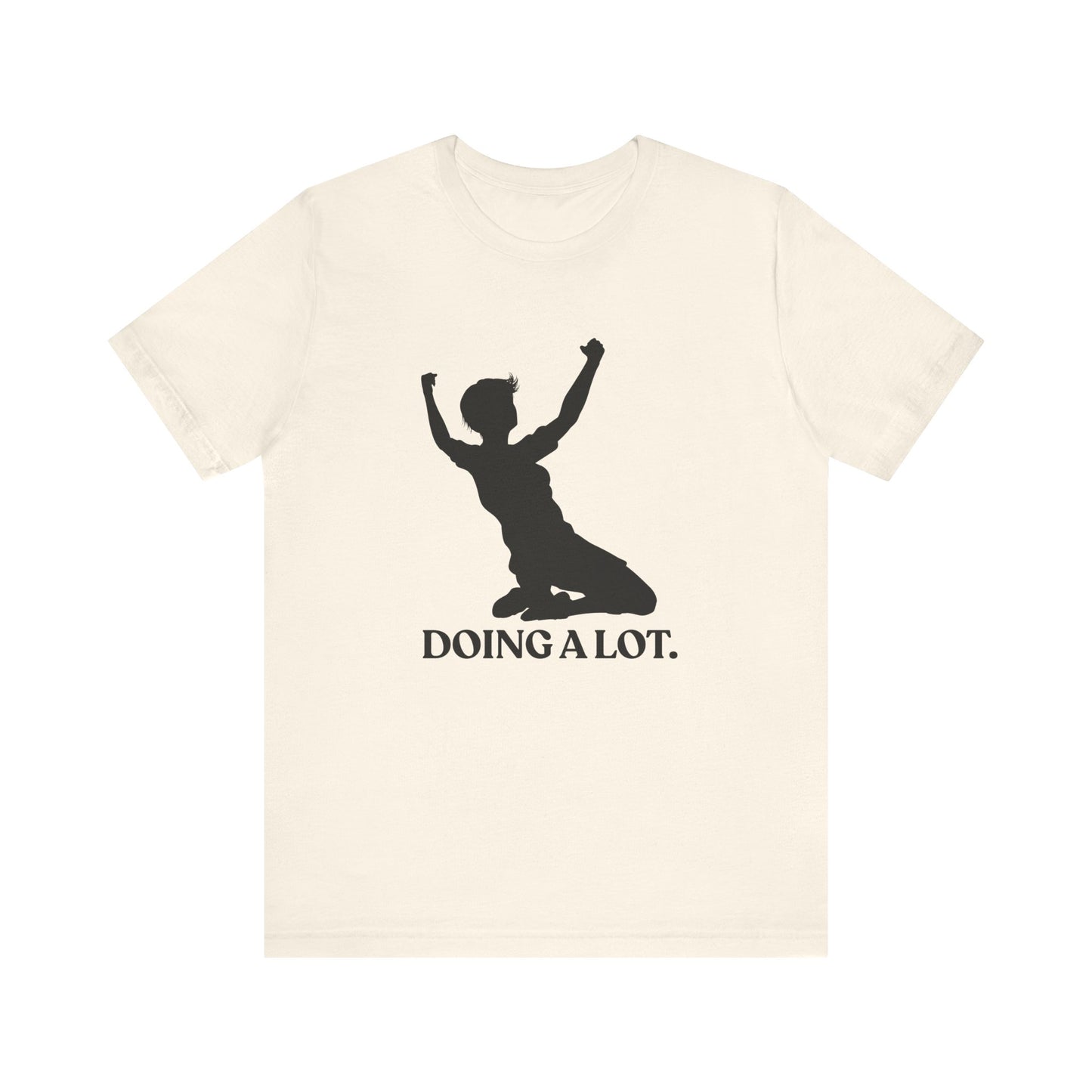 Doing A Lot — Sarcastic Football T-Shirt
