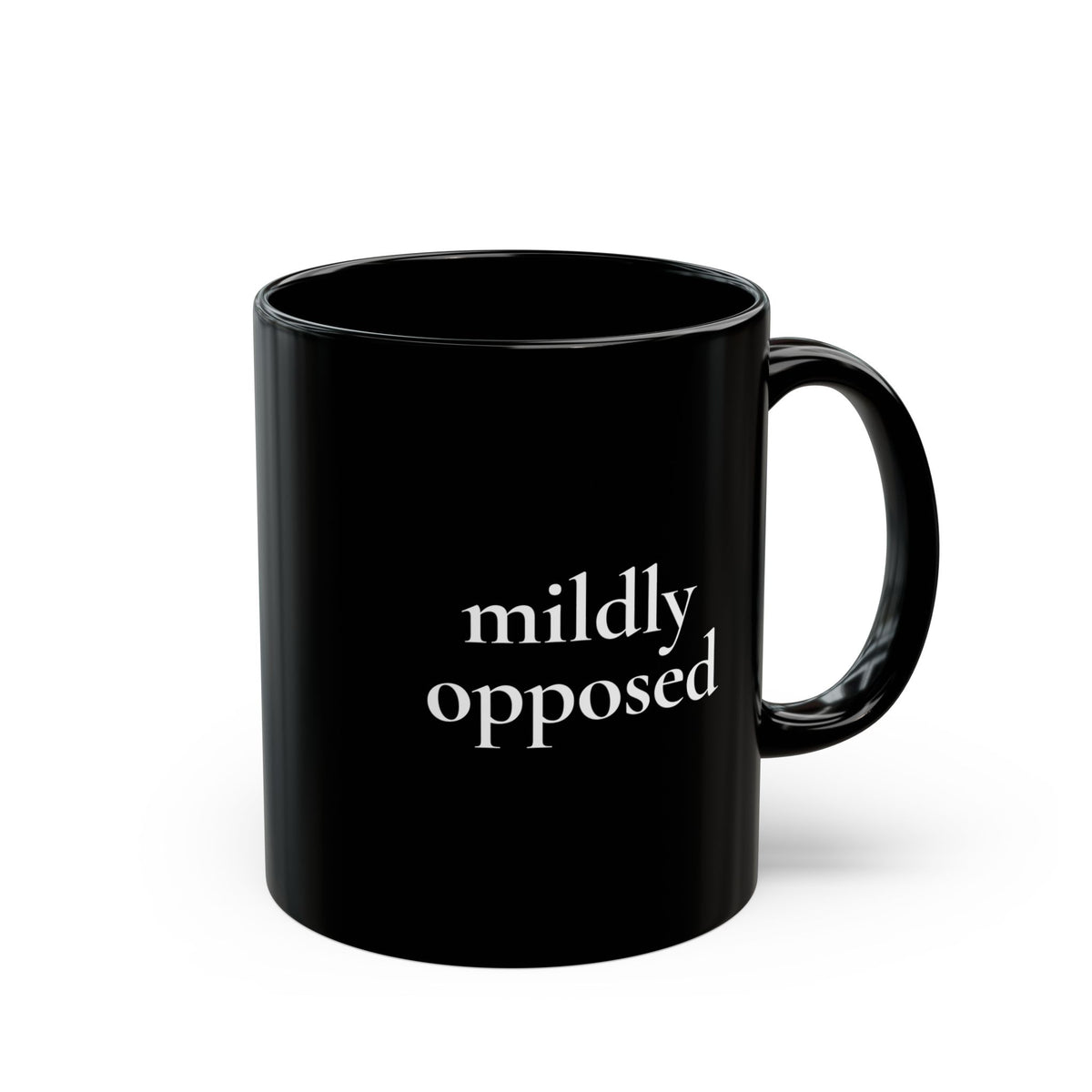 Mildly Opposed — Black Ceramic Mug (11oz / 325ml)