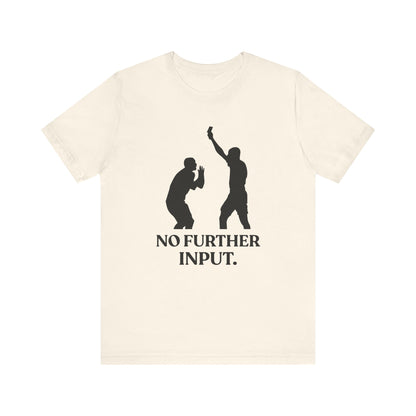 No Further Input — Red Card Energy Tee