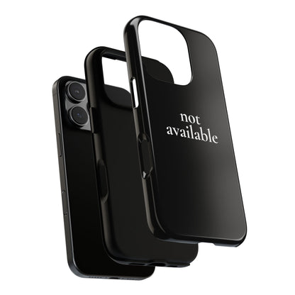 Not Available — Tough Case (iPhone)