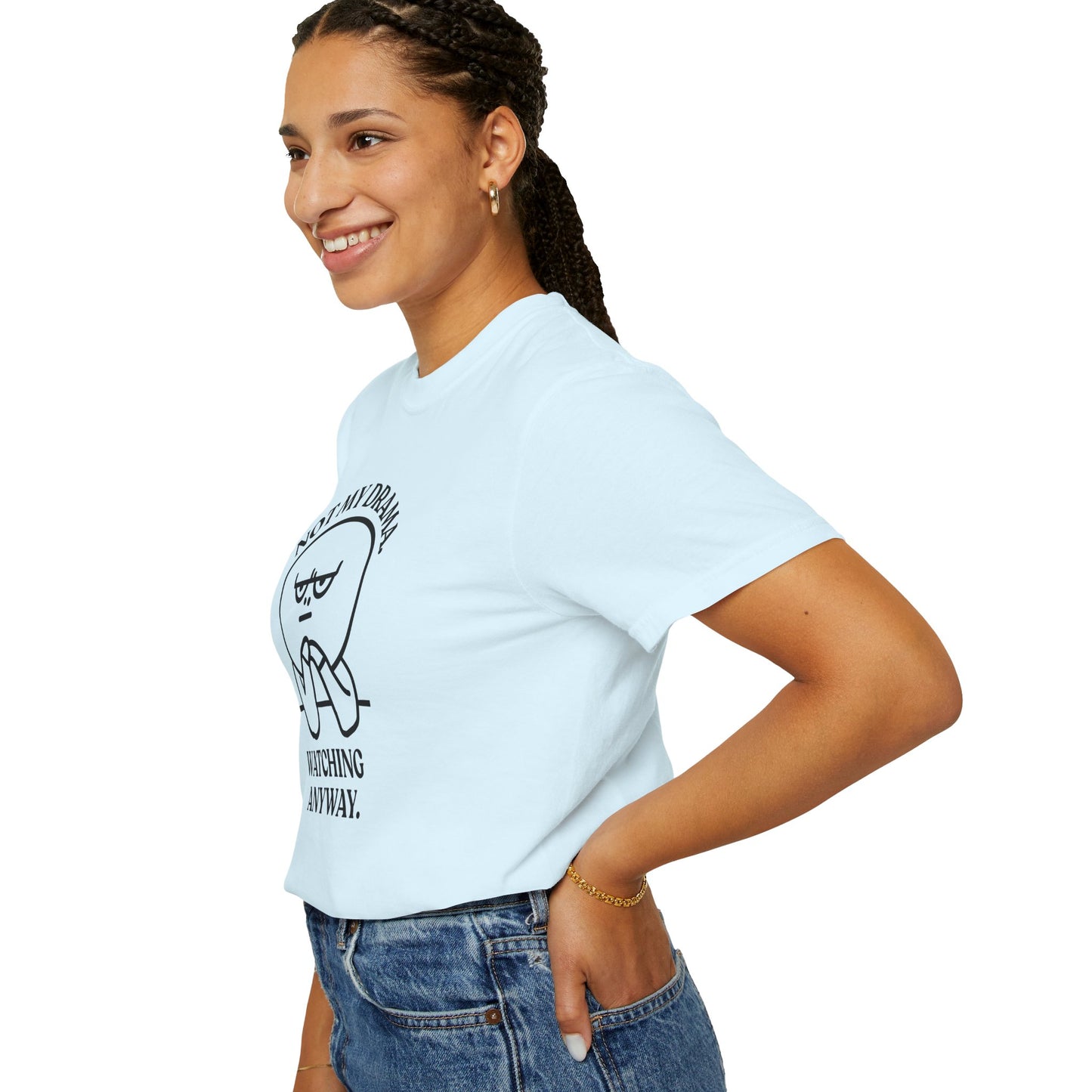 Not My Drama — Silently Judging T-Shirt