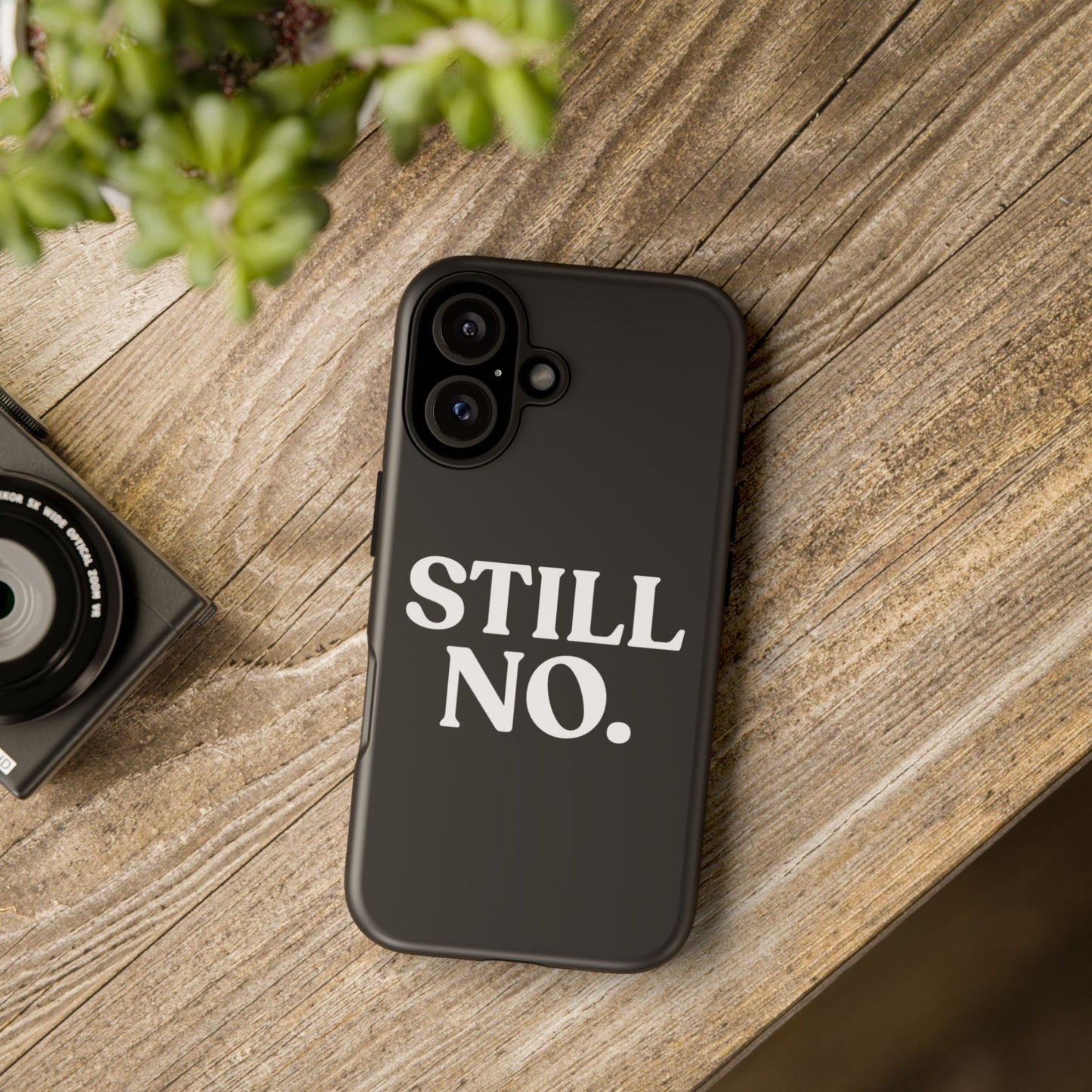 Still No — Tough Case Black (iPhone)